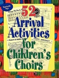 cover 52 Arrival Activities for Childrens Choir book cover